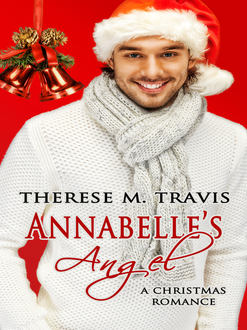 Title details for Annabelle's Angel by Therese M. Travis - Available
